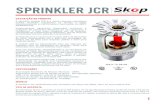 Folder JCR - rev03 - Skop Sprinklersskop.com.br/Folhetos/SKOP/Skop_Catalogo_Sprinklers_JCR.pdf · INSTALAÇÃO E MANUTENÇÃO DOS SPRINKLERS JCR 4 FOL JCR - rev03 Rua Braga, 57 .