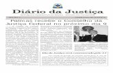 Palmas recebe o Conselho da Justiça Federal no próximo dia 9wwa.tjto.jus.br/diario/diariopublicado/24.pdf · 2005-12-05 · próximo dia 9 de dezembro. O Conselho é presidido pelo