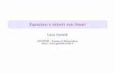 Equazioni e sistemi non lineari - Lucia Gastaldi, Home Pagelucia-gastaldi.unibs.it/did16-17/automazione/slides/zeri.pdf · Function di Matlab 2 Soluzione di sistemi non lineari Il