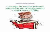 Consigli di lettura intorno alla storia del Risorgimento e ... · alla storia del Risorgimento e dell’Unità d’Italia arricchendo via via le proposte con le più recenti pubblicazioni.