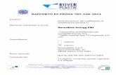 RAPPORTO DI PROVA T02-100-2011 - roverplastik.com · 5. Metodo e parametri di calcolo 5.1.Metodo di calcolo Il calcolo del coefficiente di trasmittanza termica U si effettua con un