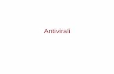 antivirali - fvcalabria.unicz.it · diverse fasi del processo infettivo virus specifico al fine ... sensibili bloccando la sintesi del DNA virale e la replicazione virale con selettività