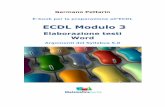 ECDL Modulo 3 - leleorsito.it · Germano Pettarin E-bookperlapreparazioneall’ECDL ECDL Modulo 3 Elaborazione testi Word Argomenti del Syllabus 5.0