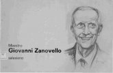 Maestro Giovanni Zan vello - coadiutoresalesiano.net · cui mi sento il cuore gonfio di riconoscen za, gridi con tutta sincerità: Ti amo Ti arno Ti amo ». ... Galli per la matematica.