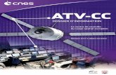 ATV-CC - cnes-multimedia.fr · son prédécesseur, l’ATV Edoardo Amaldi. Fret sec 2 485 kg (nourriture, expériences scientifiques, vêtements, etc.) Carburant • Nécessaire à