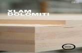 XLAM Dolomiti - Case in legno · Per XLAM Dolomiti costruire in legno significa in primo luogo rispondere in modo concreto e re- sponsabile alle esigenze del mondo in cui viviamo,