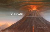 Prof.ssa S. Di Giulio - s830b3057545f1f61.jimcontent.com · presenti anche alcuni crateri secondari . I vulcani presenti sulla Terra differiscono per diversi fattori: 1. Evoluzione