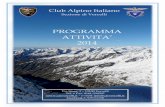 Scuola di Sci Alpinismo C.A.I. VERCELLI Cari Amici sciatori, l’inizio delle lezioni sulla neve è previsto per il 12 gennaio, poi proseguirà il 19 gennaio nella località di Valtournenche,