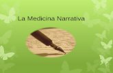 La Medicina Narrativa - fondazioneluvi.org · Fine della Medicina Narrativa - Contribuire a « umanizzare» la medicina e a migliorare la qualità dell’assistenza. ... Presentazione