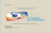 ROTARY INTERNATIONAL DISTRETTO 2090 - rotaryloreto.it · Rotary, l’accrescimento del senso di appartenenza, il sostegno alla Fondazione e alle nuove generazioni, saranno la base