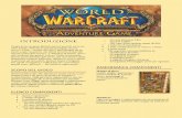 PANORAMICA COMPONENTI of Warcraft The... · durante uno scontro e indicano i numeri dall’1 al 6 (la spada rappresenta il 6) Segnalini personaggi ... Questi segnalini vengono usati
