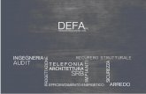 INGEGNERIA CIVILE · DEFA ingegneria srl 3 DEFA è una struttura attiva in tutta Italia nel settore dell’ingegneria civile, ar-chitettura e servizi tecnici annessi all’attività