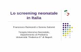 1 Raimondi Lo screening neonatale in Italia - sipps.it · Fornire ai genitori informazioni sull ’ittero neonatale Effettuare un follow -up appropriato in base all ’epoca di dimissione