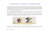 2 PRINCIPALI FORME DI CORROSIONE - unibg.it Rev 2005.pdf · con l’ingegneria della corrosione si è tuttavia pervenuti ad una classificazione ... della velocità di corrosione dal