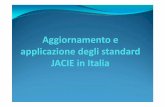 Aggiornamento e applicazione degli standard JACIE in Italia · Centro Nazionale de Trapianti (CNT) has coordinated inspections of Italian centres with JACIE through GITMO. Spain Collaboration