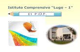 Istituto Comprensivo “Lugo –1” - Home - ICLUGO1iclugo1.gov.it/images/baracca/slide_openday_baracca.pdf · 2016-01-17 · Scuola Secondaria di Primo Grado ... “Laboratoriodi