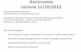 Astronomia Lezione 3/10/2011 - oberon.roma1.infn.itoberon.roma1.infn.it/alessandro/astro2012/Astronomia012_2.pdf · - Equinozio di Primavera (notte e giorno uguali in durata) 21 o