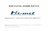 REGOLAMENTO · 2018-11-21 · Segmento “QUOTE DRIVEN MISTO ... Capitolo 1 OGGETTO DEL REGOLAMENTO E MODIFICHE ... Articolo 14 Market Maker, ...