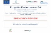 Progetto Performance PA - lavoropubblico.formez.itlavoropubblico.formez.it/sites/all/files/flora_presentazione... · Premessa: l’armonizzazione e la spending review ARMONIZZAZIONE