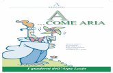 COME ARIA - Homepage - ARPA Lazio...Il manuale è strutturato come un progetto didattico: nella consapevolezza che quanto più un percorso è interdi-sciplinare tanto più ha valenza