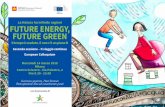 La Natura ha infinite ragioni FUTURE ENERGY, FUTURE GREENservice.istud.it/up_media/future-green-2018.pdf · Massimo Gaudina Direttore della Rappresentanza a Milano della Commissione