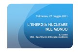 L’ENERGIA NUCLEARE NEL MONDOmedia.cism.it/attachments/Nucleare_2011.pdf · G. Comini CISM – Dipartimento di Energia e Ambiente Tolmezzo, 27 maggio 2011 L’ENERGIA NUCLEARE NEL