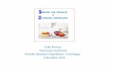 Lidia Rovera Nutrizione Artificiale Presidio Sanitario ... · Nutrizione artificiale Standards of practice established and implemented for initiation, safe delivery, aseptic handling