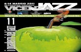 NewYork NewYork - vicenzajazz.org · Glauco Benedetti (tuba), Giulio Faedo ... Guerrino Dal Lago (batteria), ... Massimo Roma Jazz Trio Massimo Roma (piano), ...