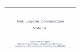 Reti Logiche Combinatorie - people.unica.itpeople.unica.it/massimobarbaro/files/2014/05/04didel_reti... · A.A. 2013/2014 Elettronica M. Barbaro Logica sequenziale Un blocco di logica