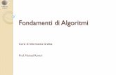 6 Fondamenti di Algoritmi - roveri.faculty.polimi.itroveri.faculty.polimi.it/.../uploads/6_Fondamenti_di_Algoritmi.pdf · Fondamenti di Algoritmi ... e/o in quale ordine! ESEMPI DI