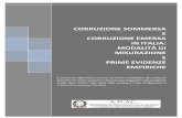 CORRUZIONE SOMMERSA CORRUZIONE SOMMERSA E E … · L’analisi quantitativa e qualitativa della dinamica della corruzione in Italia richiede l’utilizzo di misure precise e affidabili