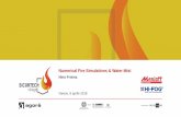 Numerical Fire Simulations & Water Mist · Varese, 6 aprile 2018 Numerical Fire Simulations & Water Mist Nino Frisina