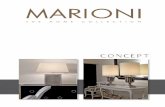  · vativa ed emozionale: il Concept MARIO-NI. Concept The renewed desire of comfort, ... un lusso privato in uno spazio aperto al pubblico. I prodotti proposti e l’at-