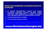 NEOPLASIE (SINDROMI) LINFOPROLIFERATIVE CRONICHE · NEOPLASIE (SINDROMI) LINFOPROLIFERATIVE CRONICHE • Le sindromi linfoproliferative croniche sono malattie monoclonali neoplastiche