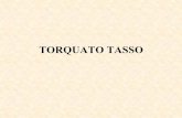 TORQUATO TASSO - proftorlone.altervista.orgproftorlone.altervista.org/wp-content/uploads/2017/10/tasso-opere... · Torquato Tasso nacque a Sorrento nel 1544. La madre, Porzia de’
