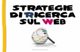 strategie di Ricerca sul web - istitutostatalemonti.com · Metodo SEWCOM WebQuest STRUMENTI E LINK Risorse e strumenti per il wq Rubrica Dodge per valutaz. wq Scheda valutaz. affidabilità