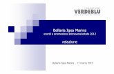 eventi e promozione primavera/estate 2012 · Questa relazione finale dell’attivitàdi Fondazione Verdeblusi riferisce alle azioni di promozione turistica, comunicazione ... Il portale