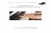 Scale Musicali - PianoSolo Studiare Scale Musicali.pdf · Scale Musicali – Perchè si studiano, e come studiarle. Pianosolo.it Scale Musicali ... Nella bella scala di Do maggiore
