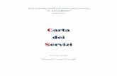 CARTA DEI SERVIZI A.S. 2011 - win.liceosavarino.gov.itwin.liceosavarino.gov.it/NAVIGAZIONE_pdf/CARTA_SERVIZI_11.pdf · modesti acquisti in conto capitale. La dotazione finanziaria