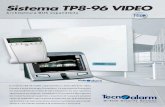 Sistema TP8-96 VIDEO - tecservice.it allarme/TP8-96V TP16... · LED SEGNALAZIONE 36 DISPLAY 2X16 caratteri CODICE F127LCD300S Console LCD ESP32-OCN SINOTTICO 32N ... 2010BUS SAEL