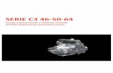 SERIE C3 46-50-64 - PWG S.r.l · 109 La serie C3 46-50-64 comprende pompe a cilindrata variabile del tipo a pistoni assiali utilizzate in circuito chiuso. La variazione di cilindrata