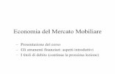 Presentazione del corso – Gli strumenti finanziari ... mercato... · Economia del Mercato Mobiliare – Presentazione del corso – Gli strumenti finanziari: aspetti introduttivi