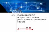 E-COMMERCE e Sportello Unico per i Servizi Telematici MOSS Lombardia Point/E... · 1 Definizione di E-commerce 5 2 Commercio elettronico indiretto 6 2.1 Operazioni interne 7 2.2 Operazioni