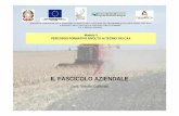 IL FASCICOLO AZIENDALE - Comunita' ATcomunitat.crpa.it/media/documents/comunitat_www/documenti... · 2014-12-12 · conservazione ed aggiornamento del FASCICOLO AZIENDALE cartaceo