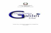 LICEO SCIENTIFICO “G. GALILEI” · Nel quadro delle direttive europee che invitano gli Stati membri a incoraggiare i propri giovani ... tecnologia come mediazione fra scienza e
