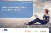 Nuove tecnologie digitali per i Beni Culturali - emagister.it · informatiche per i Beni Culturali e con il corso in aula di Alta formazione in Nuove Tecnologie per i Beni Culturali