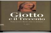 GIOTTO E IL 300 - orbi.uliege.be 14.pdf · Le opere . Giotto e il Trecento . Giotto e il Trecento Il più Sovrano Maestro stato in dipintura ... tempo la presenza di Giotto nel- la