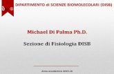 Michael Di Palma Ph.D. Sezione di Fisiologia DISB didattico/Sartini... · mantenendo la proiezione del centro di massa di gravità (Center Of Gravity, GOG) all’interno della base