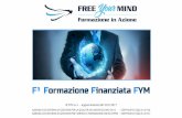 F Formazione Finanziata FYM · F3 - Formazione Finanziata FYM Elenco Fondi Interprofessionali FAPI: Fondo Formazione PMI - Fondo per la formazione continua per le piccole e medie