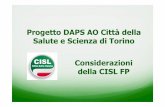 Progetto DAPS AO Città della Salute e Scienza di Torino ... CISL_versione... · un’azienda come la Città della Salute e della Scienza di Torino che sta assumendo un ruolo importante